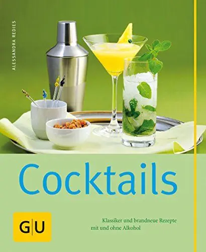 Produktbild: Cocktails: Klassiker und brandneue Rezepte mit und ohne Alkohol