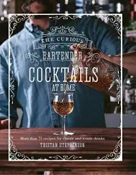 Produktbild: Cocktails at Home: More than 75 classic, contemporary & craft recipes from The Curious Bartender