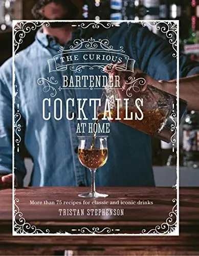 Produktbild: Cocktails at Home: More than 75 classic, contemporary & craft recipes from The Curious Bartender