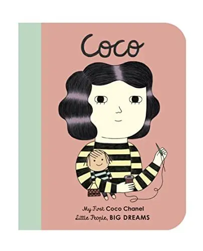 Produktbild: Coco Chanel: My First Coco Chanel: My First Coco Chanel (BOARD BOOK): 1 (Little People, Big Dreams)