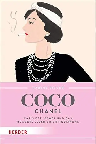 Produktbild: Coco Chanel: Paris der 1920er und das bewegte Leben einer Modeikone