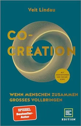 Produktbild: Co-Creation: Wie Menschen zusammen Großes erschaffen (Lebenshilfe Potenzialentfaltung)