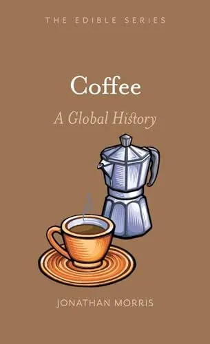 Produktbild: Coffee: A Global History (Edible)