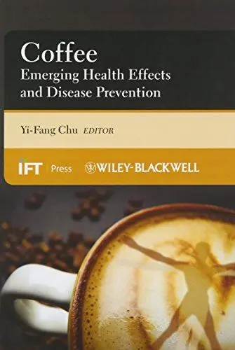 Produktbild: Coffee: Emerging Health Effects and Disease Prevention (Institute of Food Technologists Series, Band 59)
