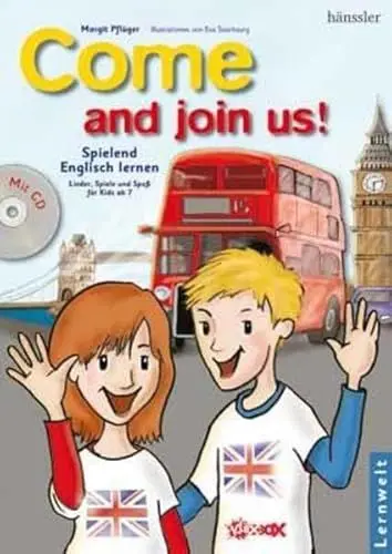 Produktbild: Come and join us!: Spielend Englisch lernen - Lieder, Spiele und Spass für Kids ab 7