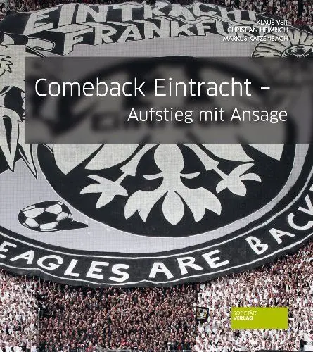 Produktbild: Comeback Eintracht - Aufstieg mit Ansage