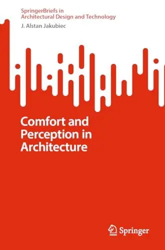 Produktbild: Comfort and Perception in Architecture (SpringerBriefs in Architectural Design and Technology)