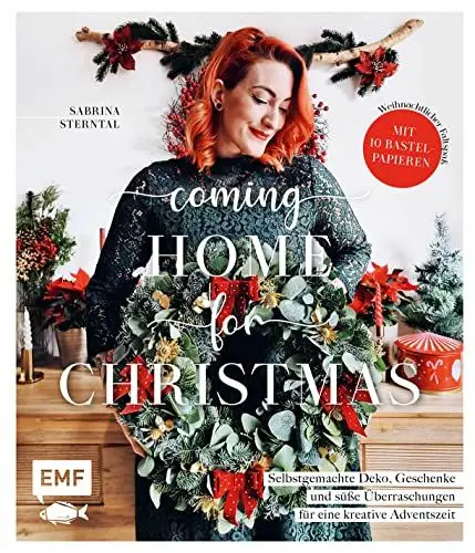 Produktbild: Coming home for Christmas – Selbstgemachte Deko, Geschenke und süße Überraschungen für eine kreative Adventszeit: Mit 10 Bastelpapieren für weihnachtlichen Faltspaß