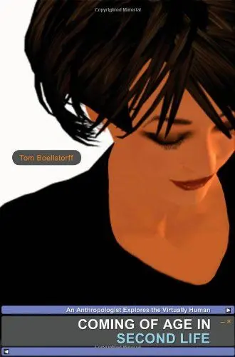 Produktbild: Coming of Age in Second Life: An Anthropologist Explores the Virtually Human