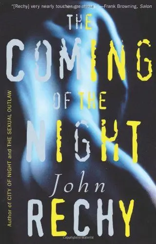Produktbild: Coming of the Night (Rechy, John)