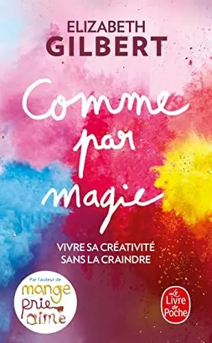 Produktbild: Comme par magie: Vivre sa créativité sans la craindre