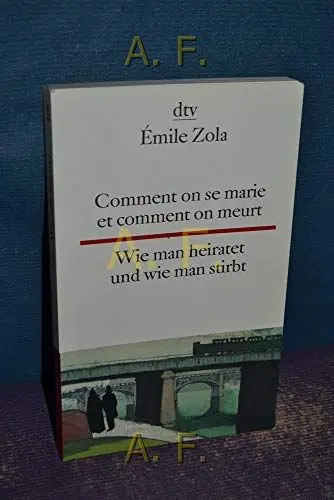 Produktbild: Comment on se marie et comment on meurt Wie man heiratet und wie man stirbt: Dtsch.-Französ.. Texte für Könner (dtv zweisprachig)