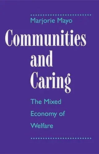 Produktbild: Communities and Caring: The Mixed Economy of Welfare