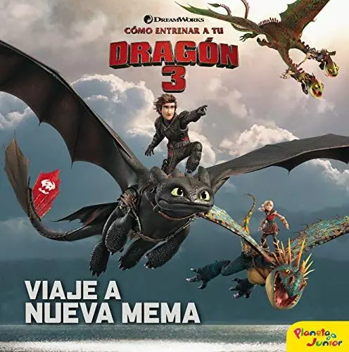 Produktbild: Cómo entrenar a tu dragón 3. Viaje a Nueva Mema: Cuento (Dreamworks. Cómo entrenar a tu dragón)