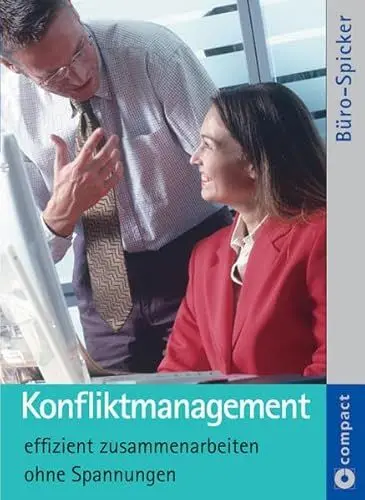 Produktbild: Compact Büro-Spicker Konfliktmanagement. Effizient zusammenarbeiten ohne Spannungen