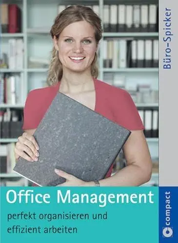 Produktbild: Compact Büro-Spicker Office Management: Perfekt organisieren und effizient arbeiten