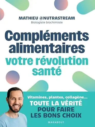 Produktbild: Compléments alimentaires : votre révolution santé: Vitamines, plantes, collagène...Toute la vérité pour faire les bons choix