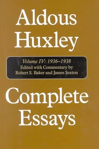 Produktbild: Aldous Huxley Complete Essays: 1936-1938: Aldous Huxley, 1936-1938 (COMPLETE ESSAYS (ALDOUS HUXLEY))