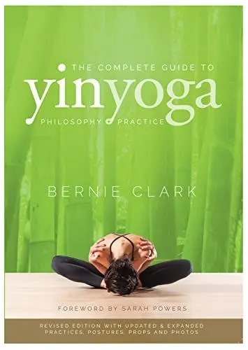 Produktbild: Complete Guide to Yin Yoga: The Philosophy and Practice of Yin Yoga
