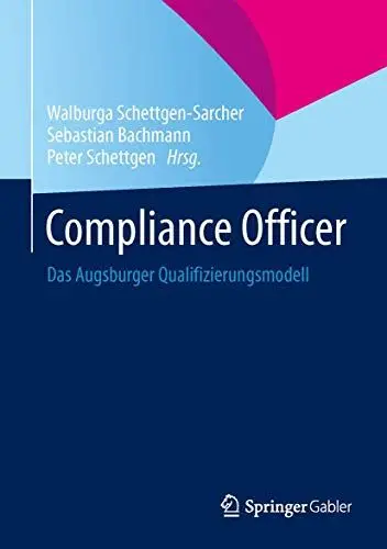 Produktbild: Compliance Officer: Das Augsburger Qualifizierungsmodell