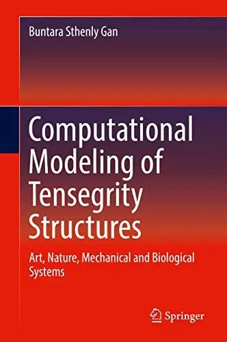 Produktbild: Computational Modeling of Tensegrity Structures: Art, Nature, Mechanical and Biological Systems