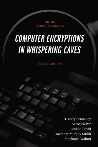 Produktbild: Computer Encryptions in Whispering Caves: An AIS Action Adventure