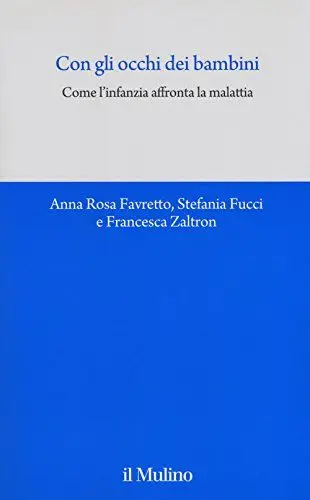 Produktbild: Con gli occhi dei bambini. Come l'infanzia affronta la malattia (Quaderni del CEIMS)