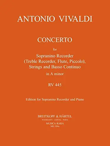Produktbild: Concerto in a-moll RV 445 - Ausgabe für Sopranino-Blockflöte und Klavier (MR 1184a)