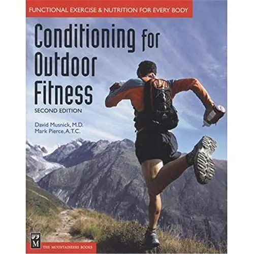 Produktbild: Conditioning for Outdoor Fitness: Functional Exercise & Nutrition for Every Body: Functional Exercise and Nutrition for Everyone