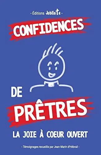 Produktbild: Confidences de prêtres - La joie à coeur ouvert: La joie à cœur ouvert