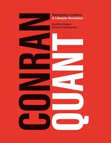 Produktbild: Conran/Quant: Swinging London - A Lifestyle Revolution