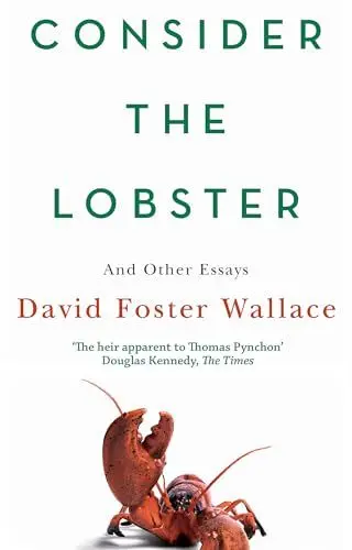Produktbild: Consider The Lobster: Essays and Arguments