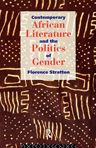 Produktbild: Contemporary African Literature and the Politics of Gender