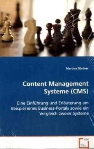 Produktbild: Content Management Systeme (CMS): Eine Einführung und Erläuterung am Beispiel einesBusiness-Portals sowie ein Vergleich zweier Systeme