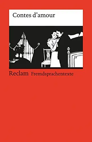 Produktbild: Contes d'amour. (Fremdsprachentexte): Weltliteratur in Originalsprache·· französisch (Reclams Universal-Bibliothek)