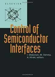 Produktbild: Control of Semiconductor Interfaces: Proceedings of the First International Symposium on Control of Semiconductor Interfaces, Karuizawa, Japan, 8-12