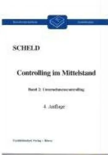 Produktbild: Controlling im Mittelstand. Mit Fragen, Aufgaben, Antworten und Lösungen / Unternehmenscontrolling (Betriebswirtschaftliche Fachbibliothek)