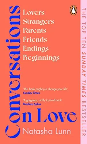 Produktbild: Conversations on Love: with Philippa Perry, Dolly Alderton, Roxane Gay, Stephen Grosz, Esther Perel, and many more