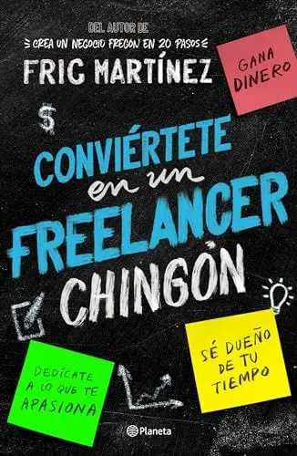 Produktbild: Conviértete en un freelancer chingón
