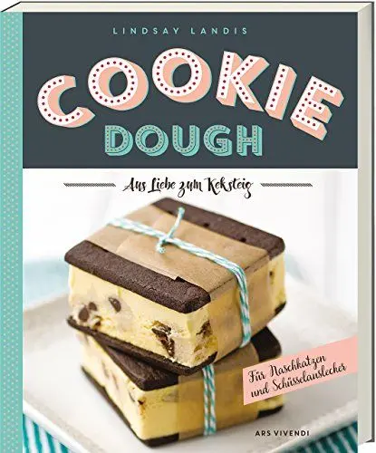 Produktbild: Cookie Dough: Aus Liebe zum Keksteig