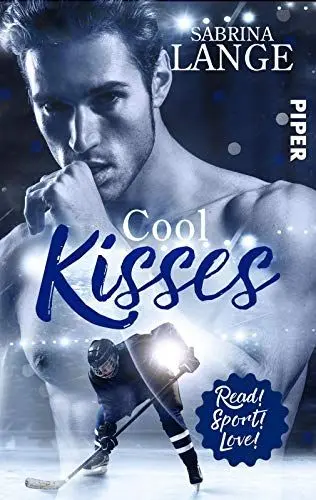 Produktbild: Cool Kisses - Aus Liebe zum Spiel: Sports Romance | Prickelnder Eishockey -Liebesroman (Green on Ice, Band 1)