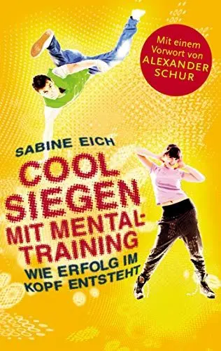 Produktbild: Cool siegen.: Wie Erfolg im Kopf entsteht