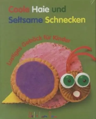 Produktbild: Coole Haie und Seltsame Schnecken: Lustiges Gebäck für Kinder