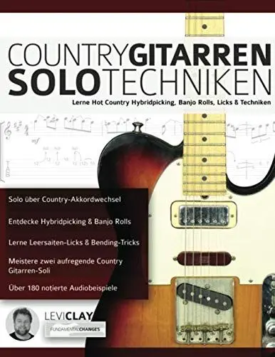 Produktbild: Country Gitarren-Solo-Techniken: Lerne Hot Country Hybridpicking, Banjo Rolls, Licks & Techniken (Country-Gitarre spielen lernen)