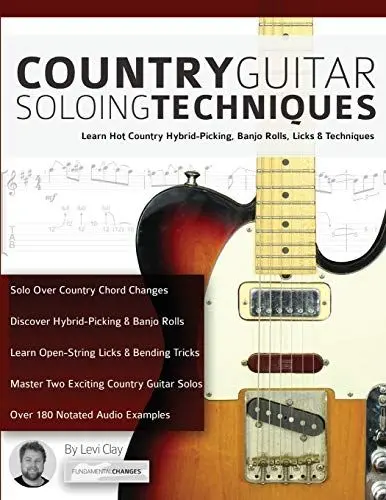 Produktbild: Country Guitar Soloing Techniques: Learn Hot Country Hybrid-Picking, Banjo Rolls, Licks & Techniques (Learn How to Play Country Guitar)