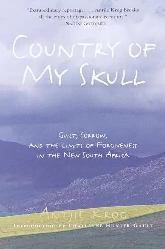 Produktbild: Country of My Skull: Guilt, Sorrow, and the Limits of Forgiveness in the New South Africa