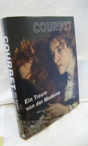 Produktbild: Courbet: Ein Traum von der Moderne