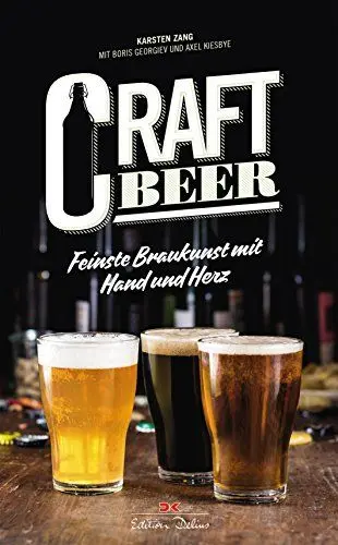 Produktbild: Craft Beer: Feinste Braukunst mit Hand und Herz