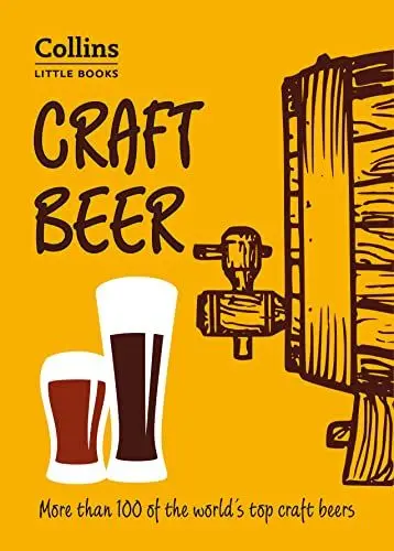 Produktbild: Craft Beer: More than 100 of the world’s top craft beers (Collins Little Books)
