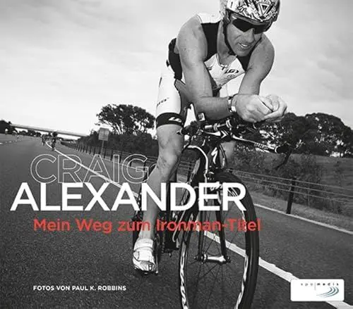 Produktbild: Craig Alexander: Mein Weg zum Ironman-Titel